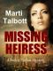 [Jackie Harlan Mystery 02] • Missing Heiress